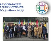 Journal du Douanier Francophone n°15 de mars 2025